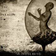 Mindslaved : The Self Paragon